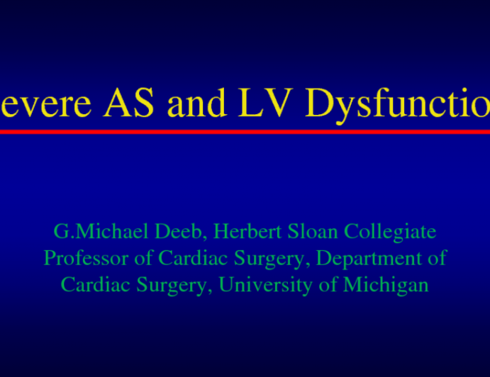 Severe AS and LV Dysfunction