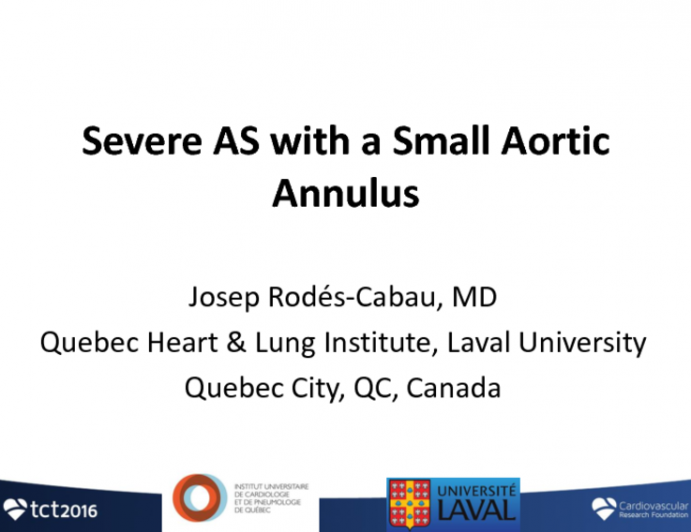 Severe AS With a Small Aortic Annulus