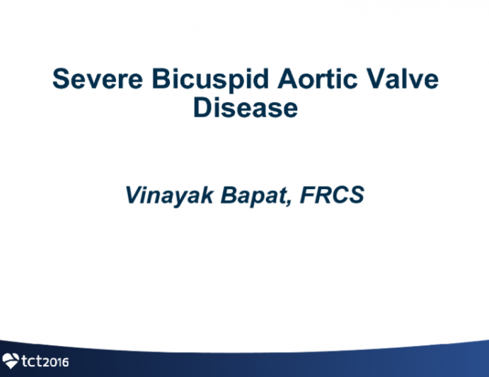 Severe Bicuspid Aortic Valve Disease