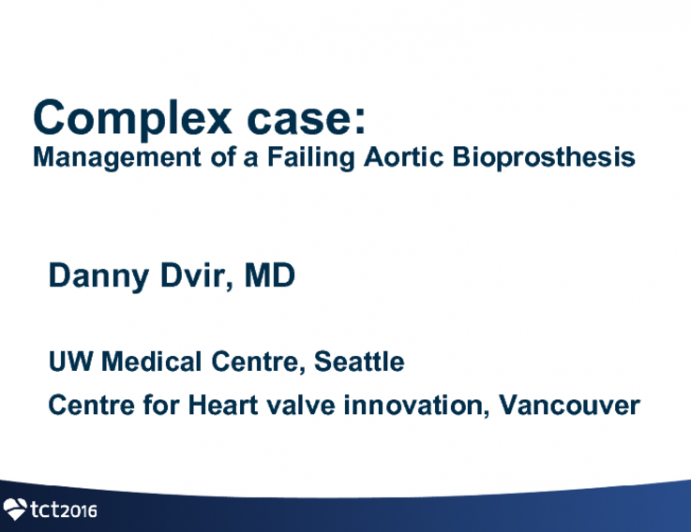 Management of Failing Aortic Bioprosthesis