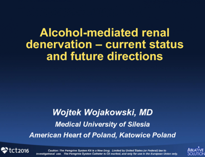 TCT 763: Alcohol-Mediated Renal Denervation – Current Status and Future Directions