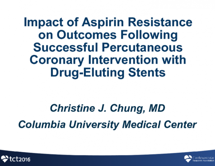TCT 8: Impact of Aspirin Resistance on Outcomes After Coronary Events