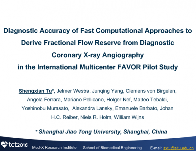 TCT 11: Diagnostic Accuracy of Fast Computational Approaches to Derive Fractional Flow Reserve From Diagnostic Coronary X-ray Angiography in the International Multicenter FAVOR (Functional Assessment by Various FlOw Reconstructions) Pilot Study