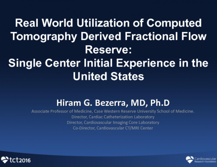 TCT 12: Real-world Utilization of Computed Tomography Derived Fractional Flow Reserve: Single Center Initial Experience in the United States