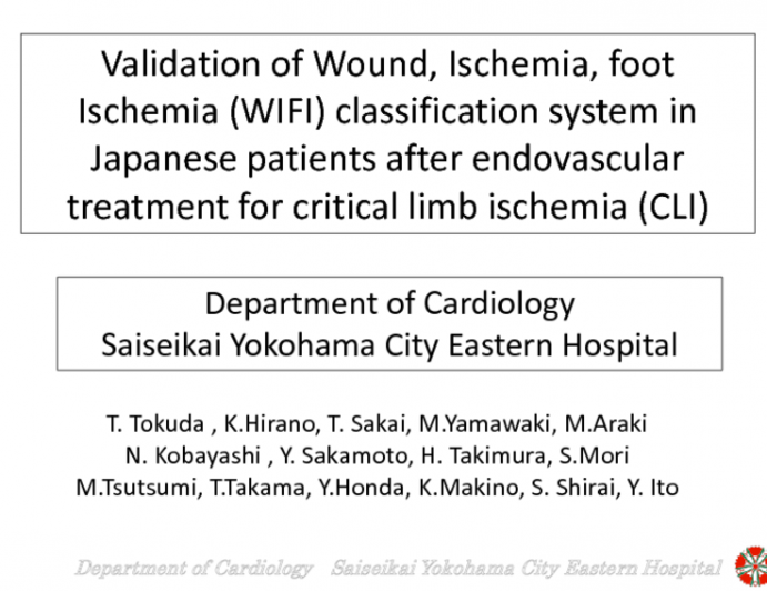 TCT 18: Validation of Wound, Ischemia, Foot Ischemia (WIFI) classification System in Japanese Patients After Endovascular Treatment for Critical Limb Ischemia (CLI).