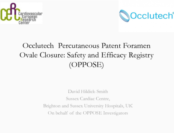 TCT 28: Occlutech Percutaneous PFO Closure: Safety and Efficacy Registry (OPPOSE)