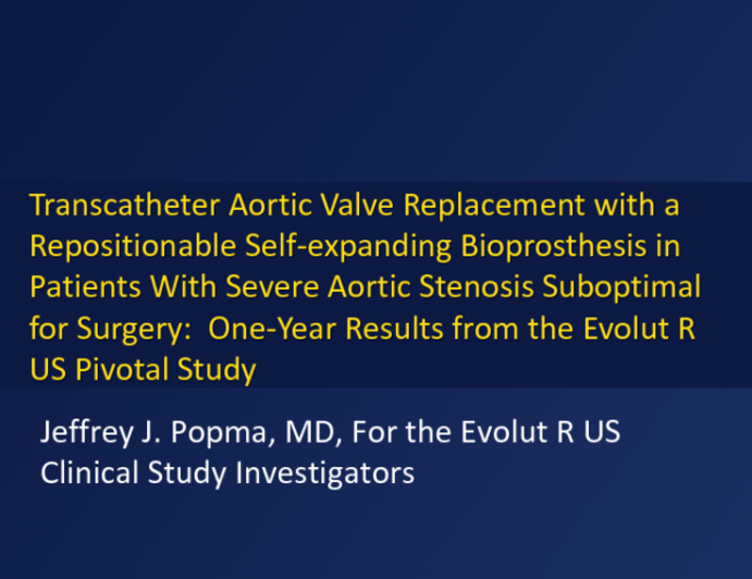 TCT 37: Transcatheter Aortic Valve Replacement With a Repositionable Self-Expanding Bioprosthesis in Patients With Severe Aortic Stenosis at High Risk for Surgery: One-Year Results From the Evolut R US Pivotal Study