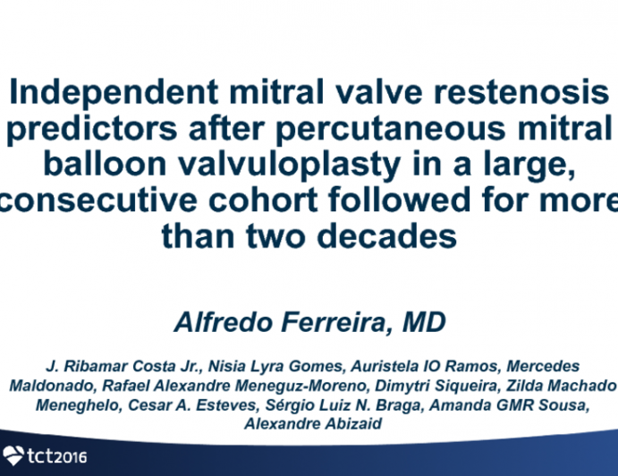 TCT 44: Independent Mitral Valve Restenosis Predictors After Percutaneous Mitral Balloon Valvuloplasty in a Large, Consecutive Cohort Followed for More Than Two Decades