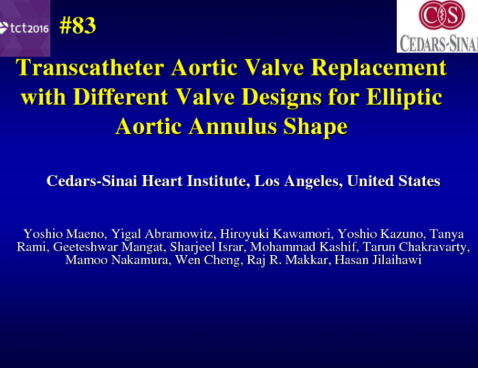 TCT 83: Transcatheter Aortic Valve Replacement With Different Valve Designs for Elliptic Aortic Annulus Shape