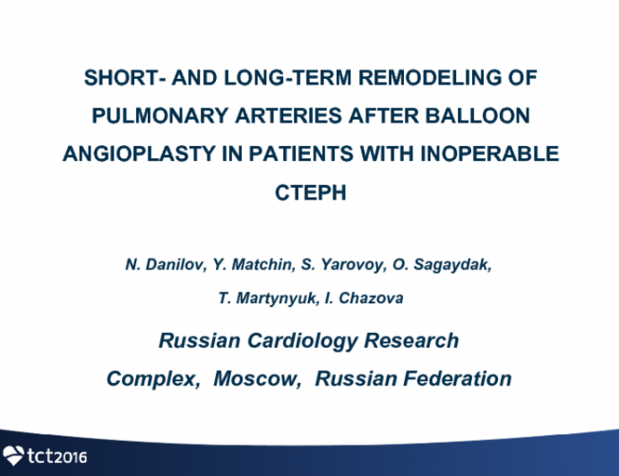 TCT 92: Short and Long-term Remodeling of Pulmonary Arteries After Balloon Angioplasty in Patients With Inoperable Chronic Thromboembolic Pulmonary Hypertension