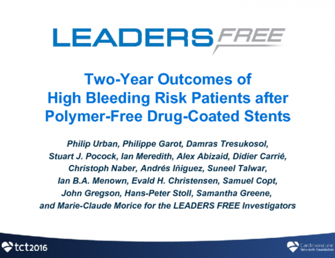 LEADERS FREE: Two-Year Clinical and Subgroup Outcomes From a Prospective, Randomized Trial of a Polymer-Free Drug-Coated Stent and a Bare Metal Stent in Patients With Coronary Artery Disease at High Bleeding Risk