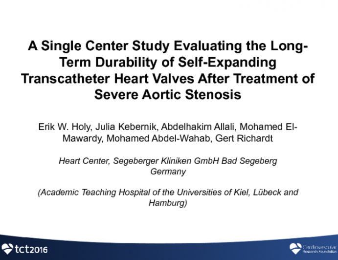 A Single Center Study Evaluating the Long-Term Durability of Self-Expanding Transcatheter Heart Valves After Treatment of Severe Aortic Stenosis