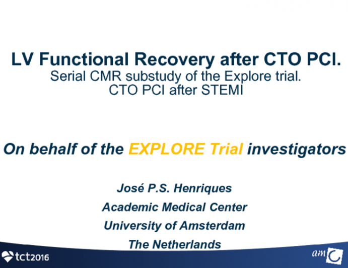 EXPLORE: Left Ventricular Function Recovery from a Prospective, Randomized Trial of CTO Intervention after Primary PCI in Patients with STEMI