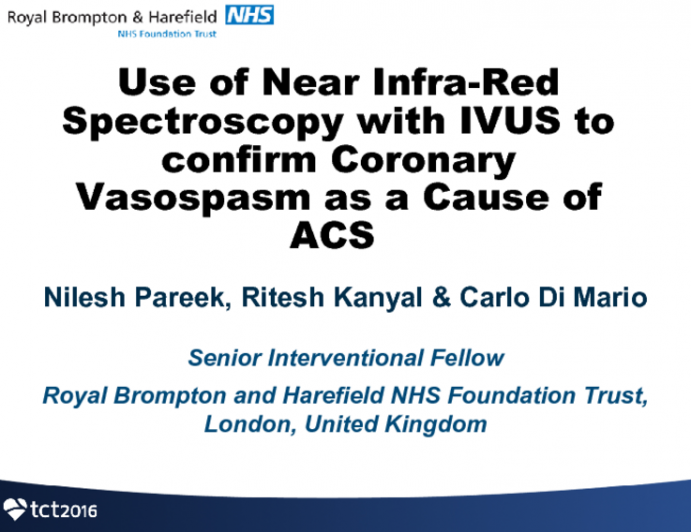 TCT 1490: Use of Near Infra-Red Spectroscopy With IVUS to Confirm Coronary Vasospasm as a Cause of ACS