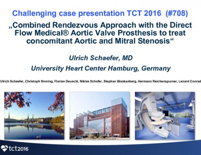 TCT 1494: Combined Rendezvous Approach With the Direct Flow Medical® Aortic Valve Prosthesis to Treat Concomitant Aortic and Mitral Stenosis