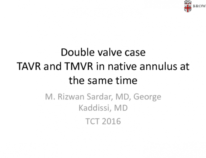 TCT 1492: Double Valve Case TAVR and TMVR in Native Annulus at the Same Time