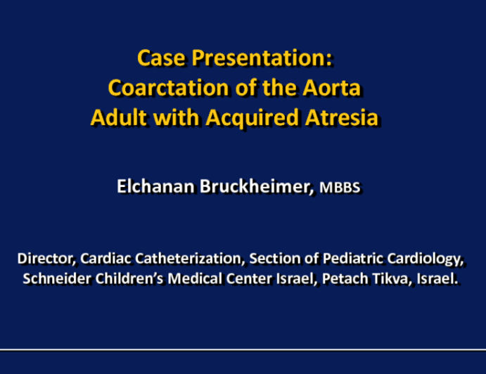 Case #2: Acquired Aortic Atresia (Coarctation of the Aorta) in the Adult Patient