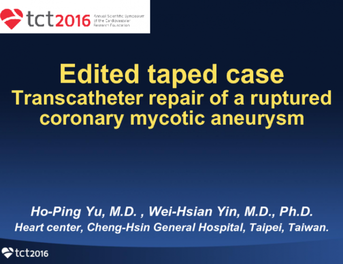 Transcatheter Repair of a Ruptured Coronary Mycotic Aneurysm