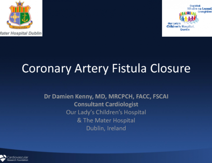 Case #3: Coronary Artery Fistula Closure