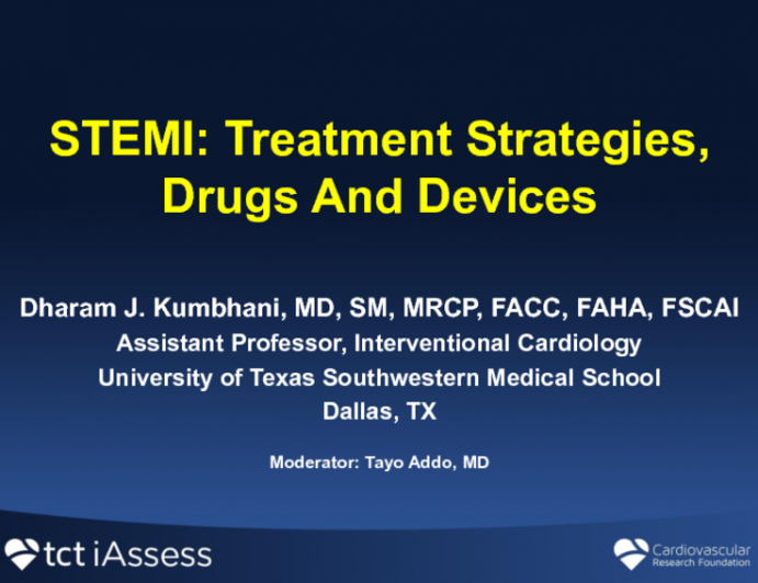 STEMI Treatment Strategies: Drugs and Devices