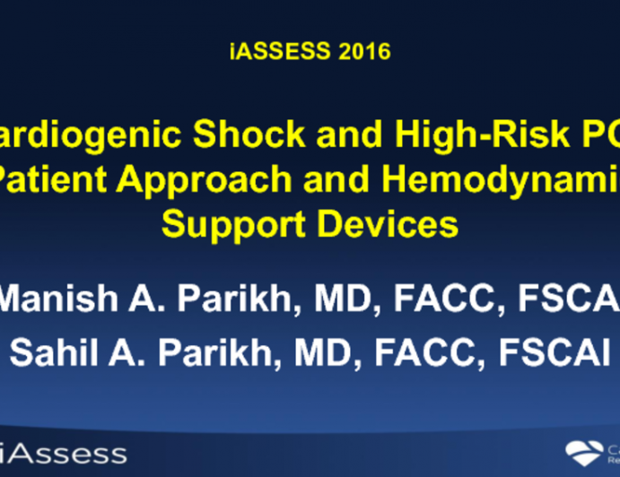 Cardiogenic Shock and High-risk PCI: Patient Approach and Hemodynamic Support Devices
