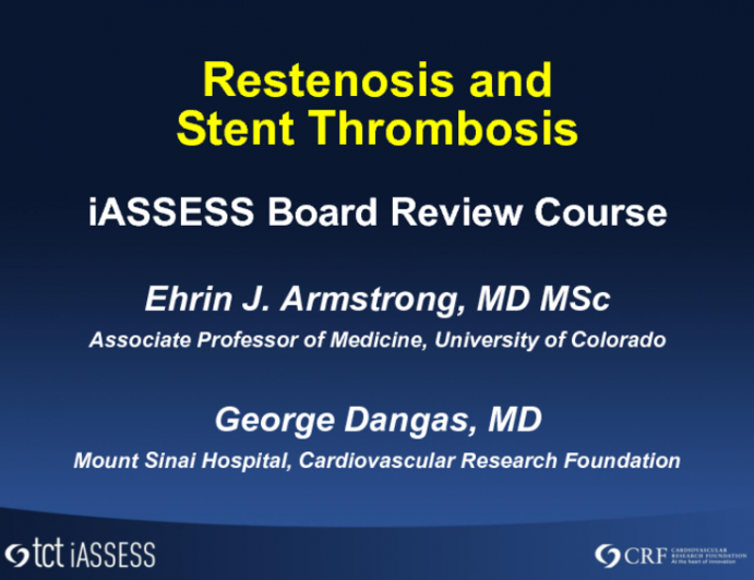 Restenosis and Stent Thrombosis: Frequency, Predictors, and Treatments
