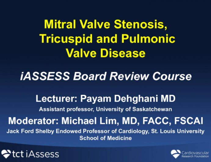 Valvular Heart Disease III: Mitral Stenosis, Pulmonic Stenosis, and Tricuspid Regurgitation