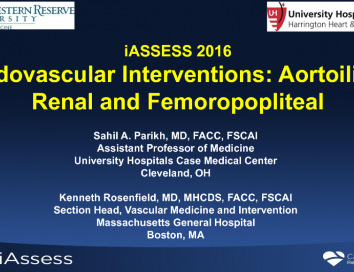 Endovascular Intervention I: Aorta, Renal, Iliac, Femoropopliteal