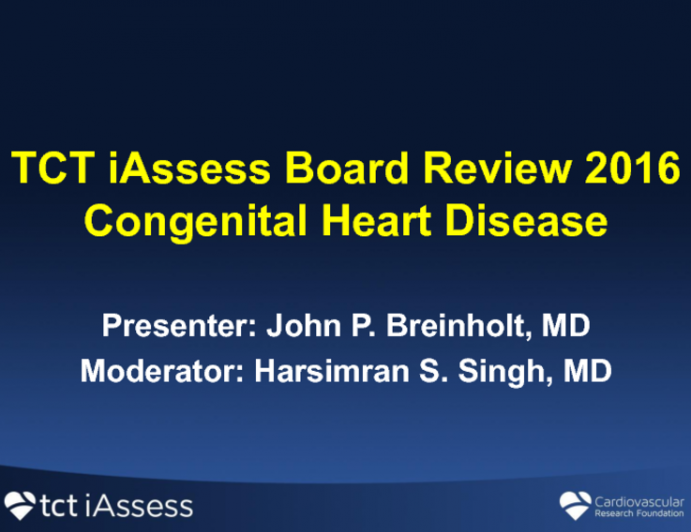 Congenital Heart Disease: PFO, ASD, PDA and Coarctation