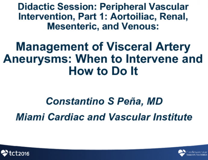 Management of Visceral Artery Aneurysms: When to Intervene and How to Do It