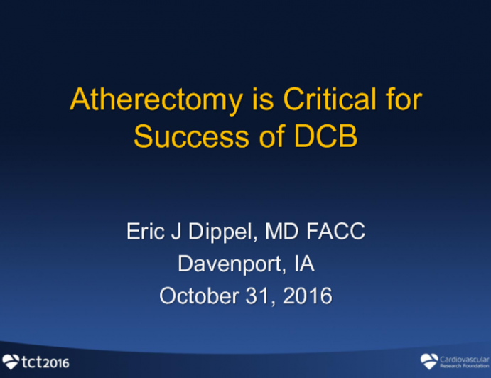 Great Debate 2: Atherectomy Is Critical for Success of DCB!