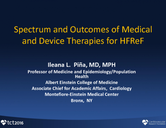 Featured Lecture: Spectrum and Outcomes of Medical and Device-based Therapies for HFrEF