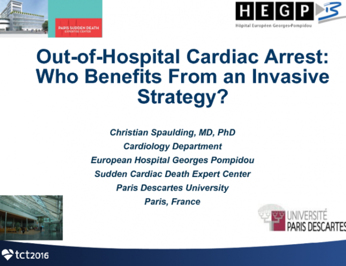 Out-of-Hospital Cardiac Arrest: Who Benefits By an Immediate Invasive Strategy?