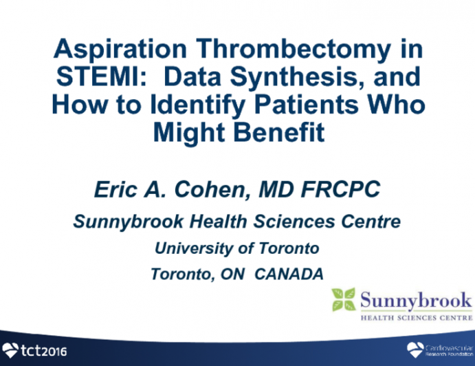 Aspiration Thrombectomy in STEMI: Data Synthesis, and How to Identify Patients Who Might Benefit