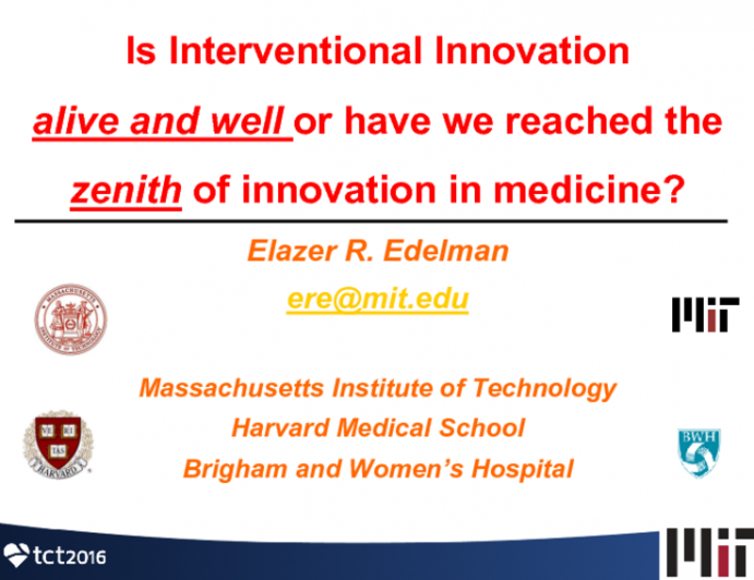 Featured Lecture: Interventional Innovation is Alive and Well – Reflections and Predictions