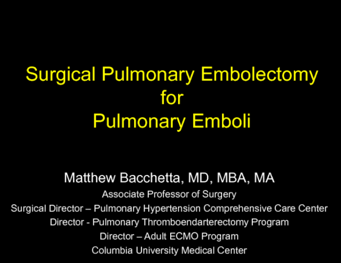 Surgical Pulmonary Embolectomy for Pulmonary Emboli