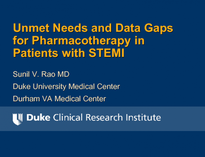 Unmet Needs and Data Gaps for Pharmacotherapy in Patients With STEMI