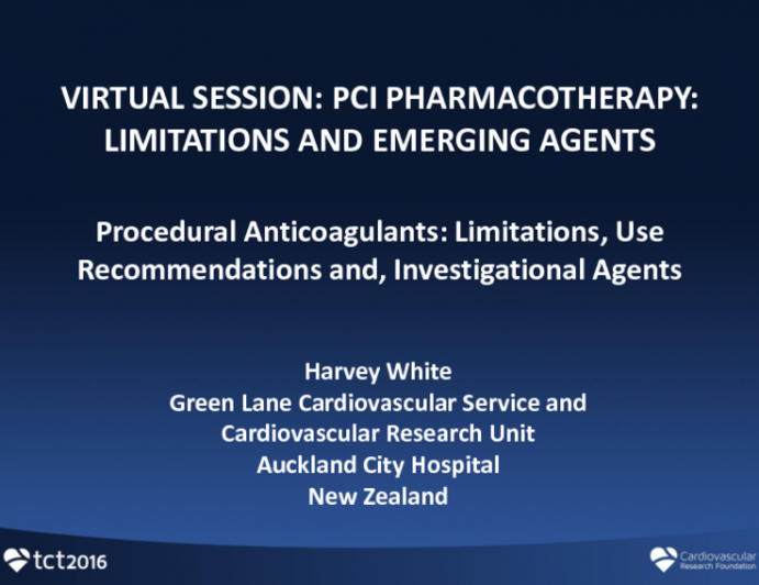 Procedural Anticoagulants: Limitations, Use Recommendations and, Investigational Agents