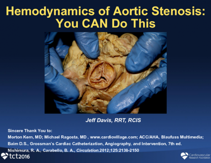 Hemodynamics of Aortic Stenosis: You CAN Do This