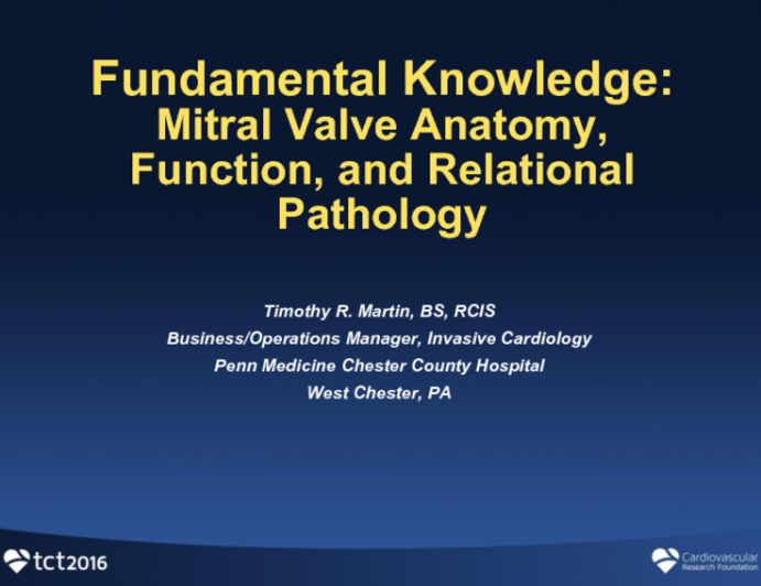 Fundamental Knowledge: Mitral Valve Anatomy, Function, and Relational Pathology