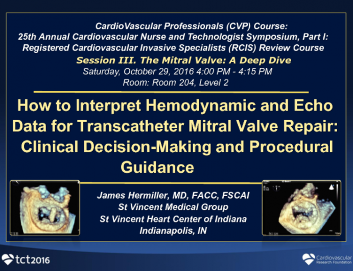 How to Interpret Hemodynamic and Echo Data for Transcatheter Mitral Valve Repair Clinical Decision-Making and Procedural Guidance