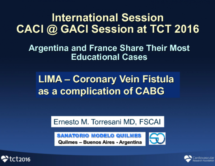 Argentina Presents a Case of a LIMA-Coronary Vein Fistula Post-CABG