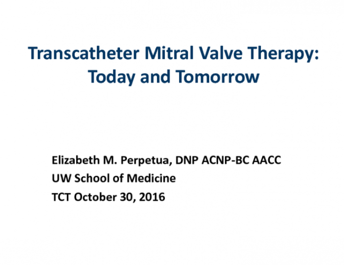 Transcatheter Mitral Valve Repair and Replacement: Today and Tomorrow
