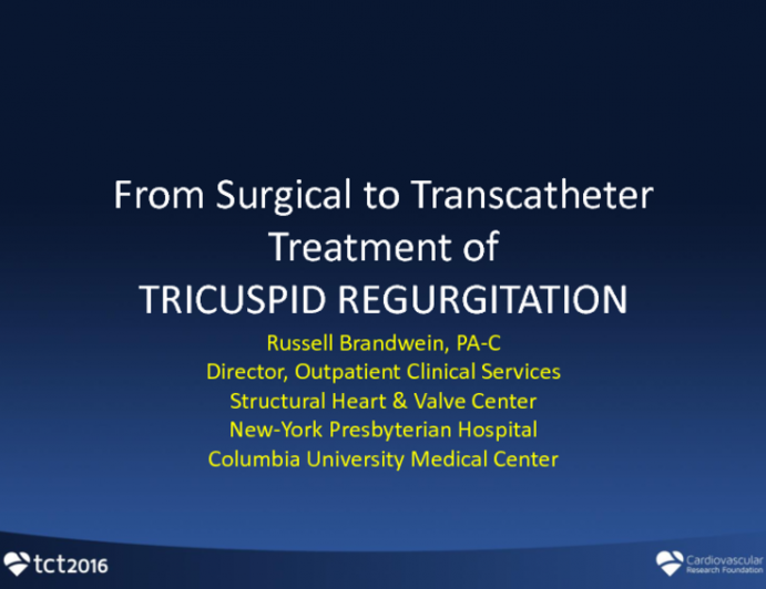 From Surgical to Transcatheter Treatment of Tricuspid Regurgitation