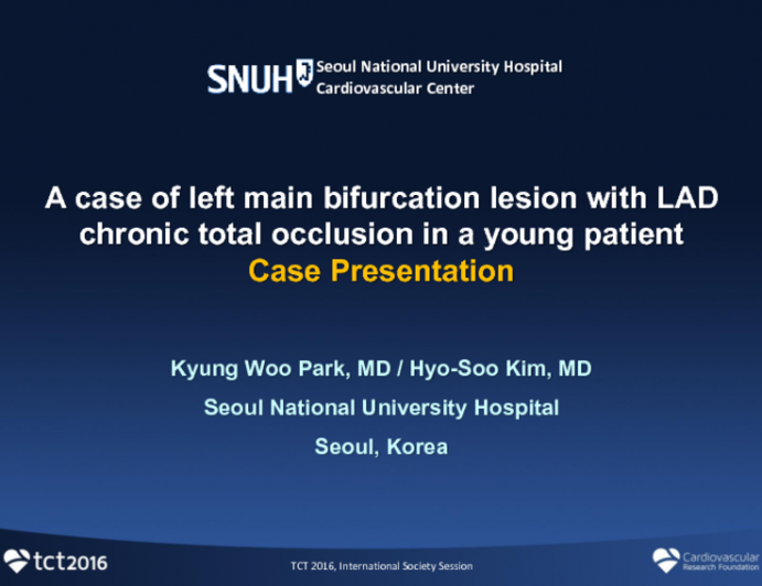 South Korea Presents: A Case of Left Main Bifurcation Disease With LAD CTO in a Young Patient