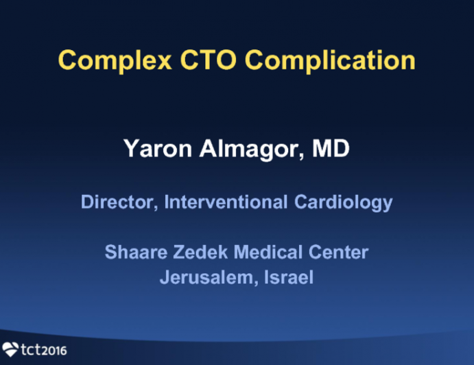 Israel Presents: Case 3 Introduction - A Complication of an Antegrade CTO Recanalization