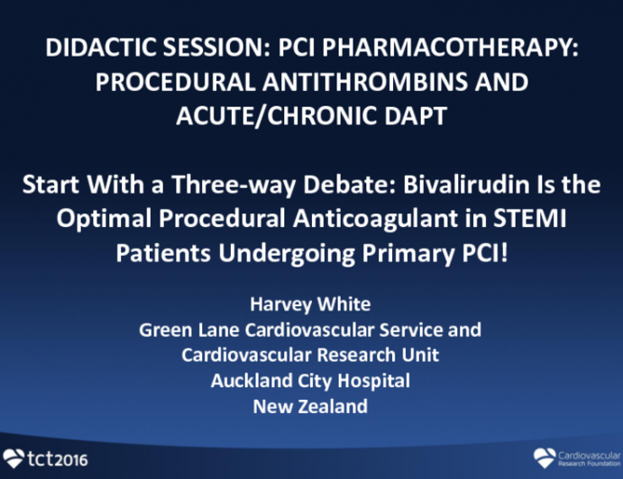 Start With a Three-way Debate: Bivalirudin Is the Optimal Procedural Anticoagulant in STEMI Patients Undergoing Primary PCI!
