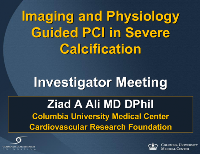 Case Presentations: Intravascular Imaging and Physiologic Assessment Should Be Mandatory When Treating Calcified Lesions