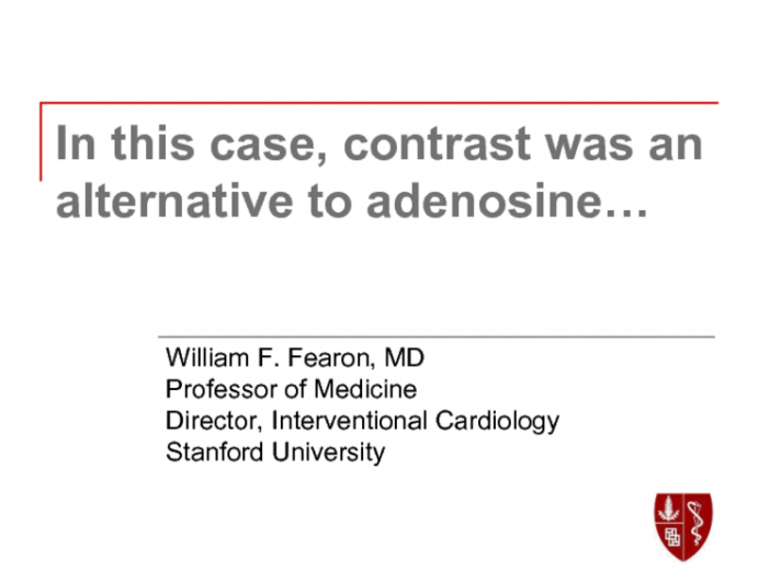 In This Case: Contrast Was an Alternative to Adenosine for Stenosis Interrogation