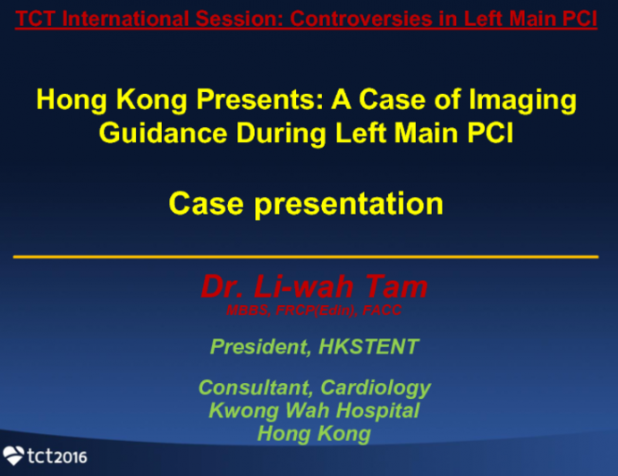 Hong Kong Presents: A Case of Imaging Guidance During Left Main PCI